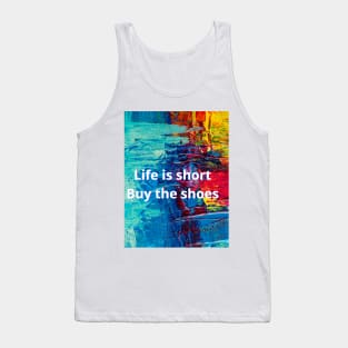 Funny motivational quote Tank Top